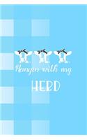 Hangin' With My Herd