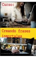 Curso Creando frases inmortales