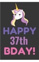 Happy 37th Bday! Notebook Notebook: Lined Journal, 120 Pages, 6 x 9, Pink Unicorn Bday Gift Journal, Black Matte Finish