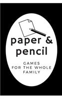 Paper & pencil games for the whole family