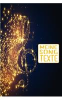 Meine Songtexte: Notizbuch - Songbook - Perfekt zum Songtexte schreiben - Tagebuch für Songwriter