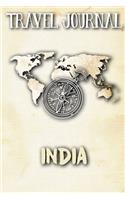 Travel Journal India: Travel Diary and Planner - Journal, Notebook, Book, Journey - Writing Logbook - 120 Pages 6x9 - Gift For Backpacker