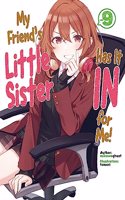 My Friend's Little Sister Has It In For Me! Volume 9