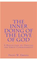 The Inner Doing of the Love of God