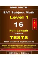 2018 SAT Subject Math Level-I 16 Tests: (Mad Math Test Preparation)