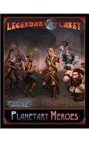 Planetary Heroes (Starfinder)