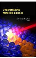 UNDERSTANDING MATERIALS SCIENCE