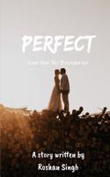 Perfect: Love Has No Boundaries(1 Journey)