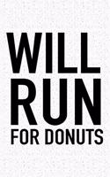 Will Run for Donuts