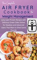 Air Fryer Cookbook For Weight Management