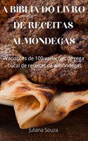 A BIBLIA DO LIVRO DE RECEITAS almondegas