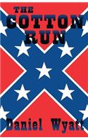 The Cotton Run