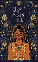How the Stars Came to Be (Deluxe Edition): Deluxe Edition
