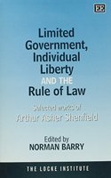 Limited Government, Individual Liberty and the Rule of Law