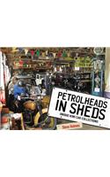 Petrolheads in Sheds