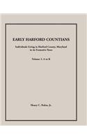 Early Harford Countians, Volume 1, A to K