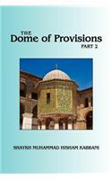 Dome of Provisions, Part 2