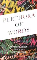 Plethora Of Words