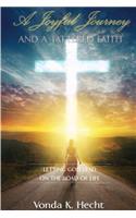 A Joyful Journey and a Tattered Faith