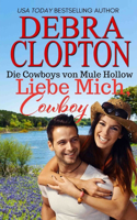 Liebe Mich, Cowboy