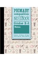 Primary Composition Notebook: (Primary Composition Notebook)