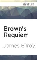 Brown's Requiem