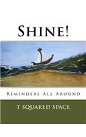 Shine!