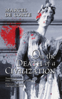 On the Death of a Civilization