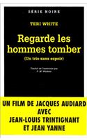 Regarde Les Hommes Tomb