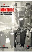 Montoire - Les Premiers Jours de la Collaboration