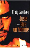 Juste Etre Un Homme