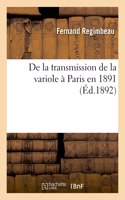 De la transmission de la variole à Paris en 1891