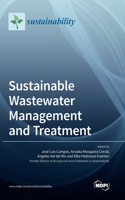 Sustainable Wastewater Management and Treatment