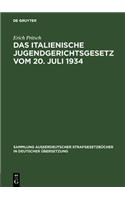 Das italienische Jugendgerichtsgesetz vom 20. Juli 1934