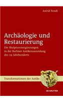 Archaologie Und Restaurierung