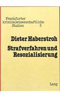 Strafverfahren und Resozialisierung