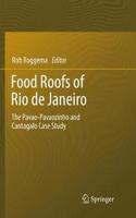 Food Roofs of Rio de Janeiro