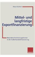 Mittel- und langfristige Exportfinanzierung