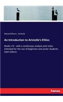 Introduction to Aristotle's Ethics