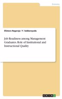 Job Readiness among Management Graduates. Role of Institutional and Instructional Quality