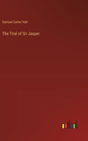 Trial of Sir Jasper