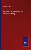 chemische Laboratorium der Universität Marburg