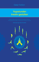 Yogastunden kreativ gestalten