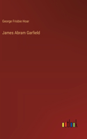 James Abram Garfield