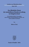 Der Offentliche Dienst Der Unmittelbaren Bundesverwaltung Im Budgetkreislauf.