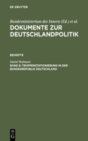 Dokumente zur Deutschlandpolitik, Band 8, Truppenstationierung in der Bundesrepublik Deutschland