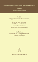 Eine Methode zur Auswahl von Lösungsmitteln für die Extraktiv-Destillation