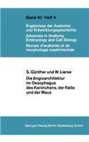 Die Angioarchitektur Im Oesophagus Des Kaninchens, Der Ratte Und Der Maus