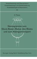 Nomogramme zum Säure-Basen-Status des Blutes und zum Atemgastransport