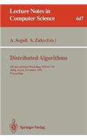 Distributed Algorithms: 6th International Workshop, WDAG '92, Haifa, Israel, November 2-4, 1992. Proceedings(647 Lecture Notes in Computer Science)